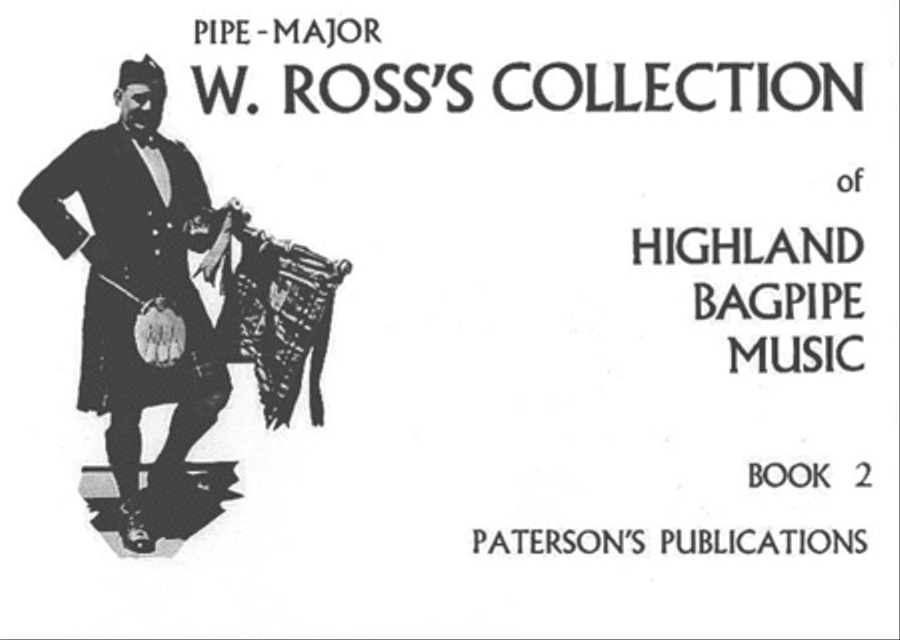 W. Ross s Collection of Highland Bagpipe Music Bagpipe Sheet Music Sheet Music Plus