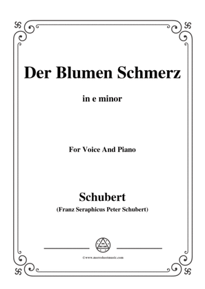 Schubert-Der Blumen Schmerz,Op.173 No.4,in e minor,for Voice&Piano