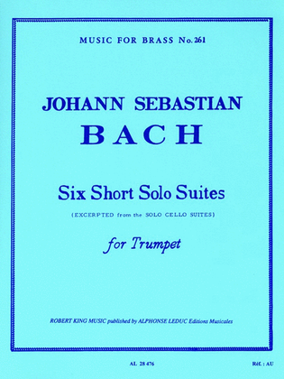 Book cover for Six Short Solo Suites, Adapted For Trumpet By Robert King