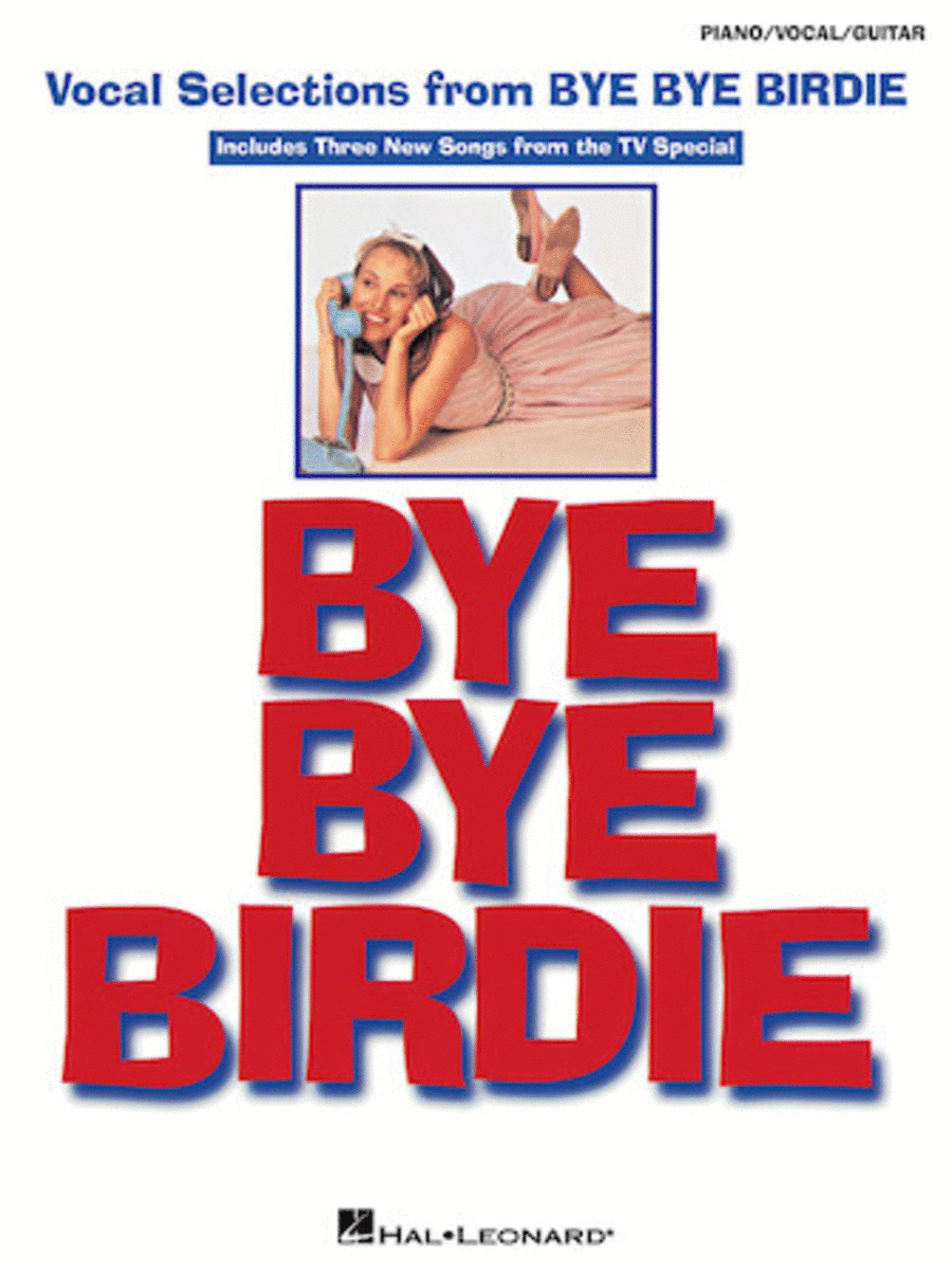 Charles Strouse, Lee Adams: Vocal Selections from Bye Bye Birdie