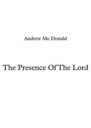 The Presence Of The Lord