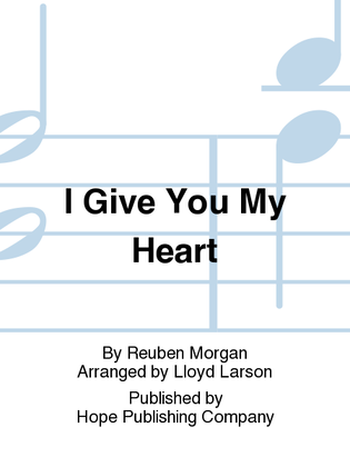 Book cover for I Give You My Heart