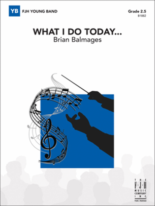 Book cover for What I Do Today...