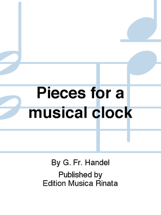Pieces for a musical clock