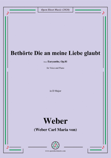 Weber-Bethōrte Die an meine Liebe glaubt,in D Major