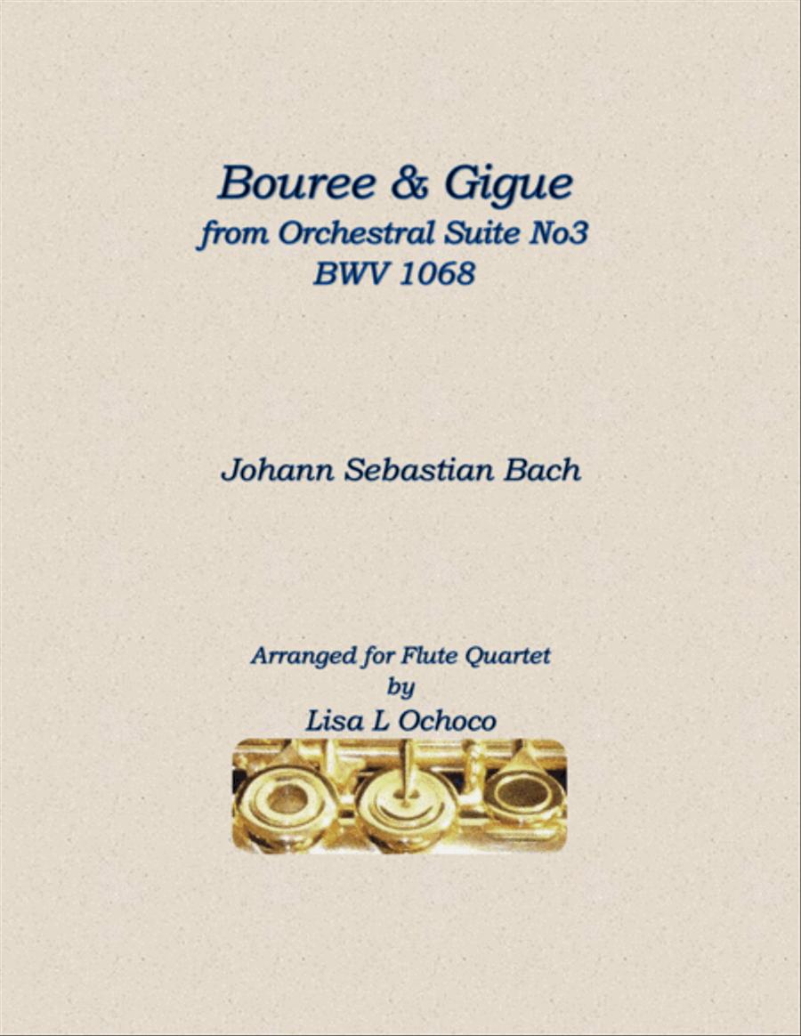 Bouree and Gigue from Orchestral Suite No3 BWV1068 for Flute Quartet Flute Quartet scores gallery preview page 1