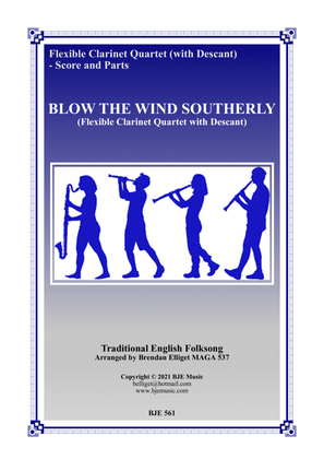 Blow The Wind Southerly - Flexible Clarinet Quartet (with Descant) Score and Parts PDF