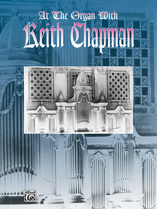 Book cover for At the Organ with Keith Chapman