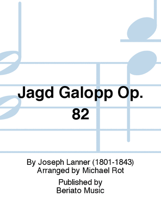 Jagd Galopp Op. 82