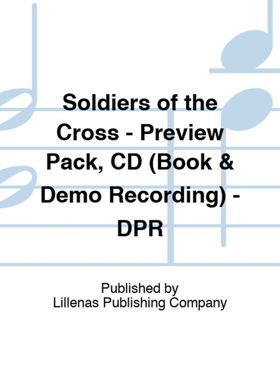 Soldiers of the Cross - Preview Pack, CD (Book & Demo Recording) - DPR
