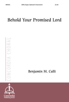 Behold Your Promised Lord