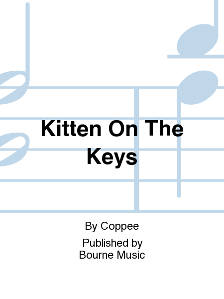 Kitten On The Keys [Coppee]