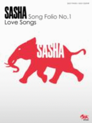 Sasha Song Folio No 1 Love Songs Easy Piano Guitar
