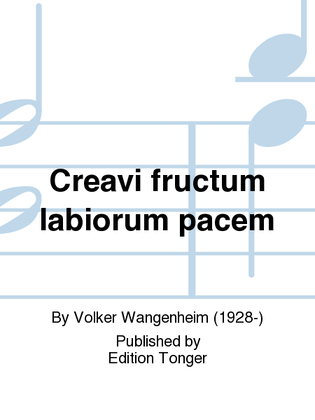 Creavi fructum labiorum pacem