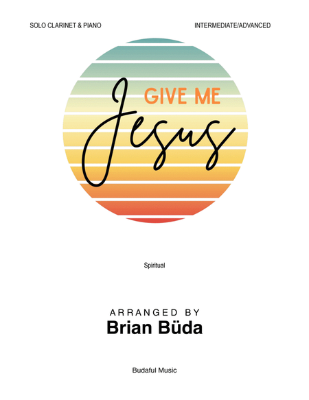 Give Me Jesus - Solo Clarient and Piano image number null