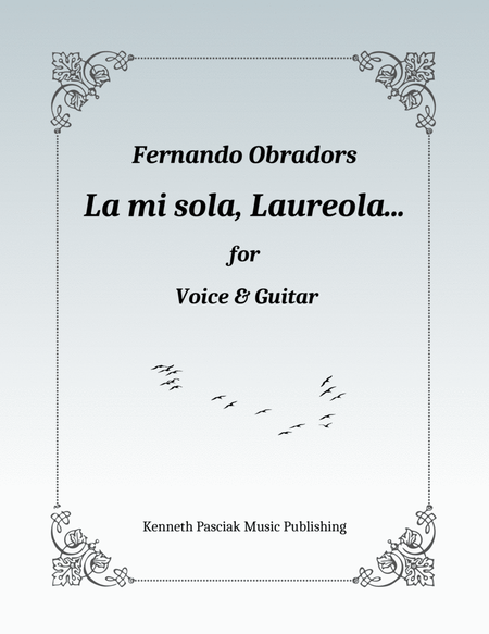 La mi sola, Laureola (for Voice and Guitar)
