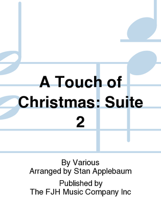 A Touch of Christmas -- Suite 2