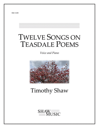 Twelve Songs on Teasdale Poems