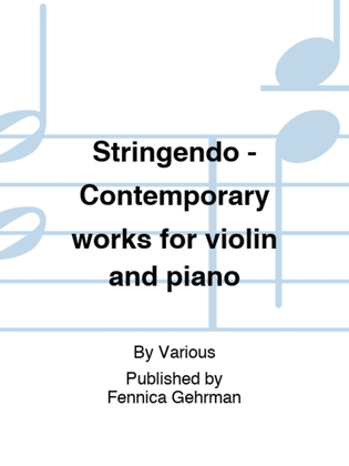 Stringendo - Contemporary works for violin and piano