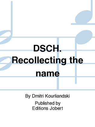 DSCH. Recollecting the name