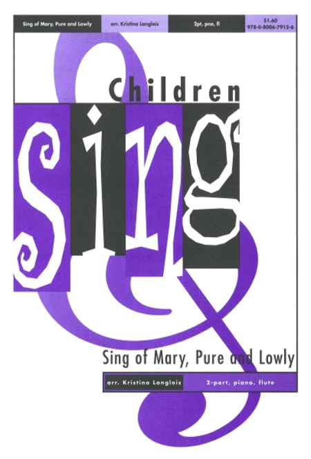 Sing of Mary, Pure and Lowly