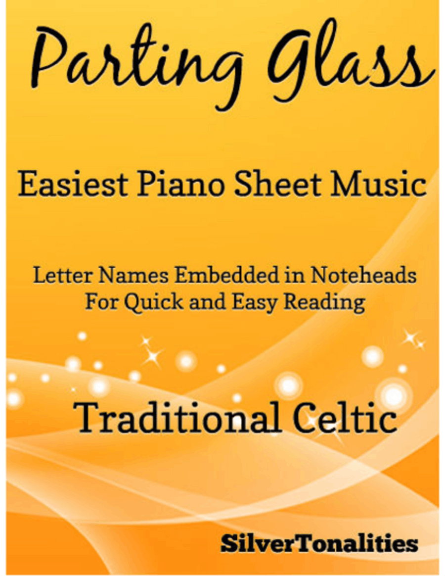 Parting Glass Easiest Piano Sheet Music Parting Glass Easiest Piano Sheet Music Easy Piano scores gallery preview page 1