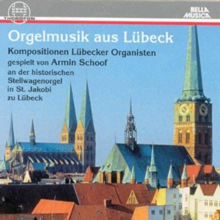 Orgelmusik Aus Luebeck