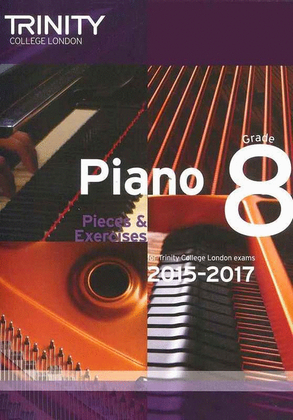 Piano Pieces & Exercises Grade 8 2015-2017