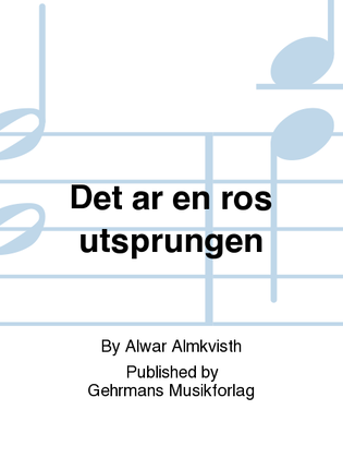 Book cover for Det ar en ros utsprungen