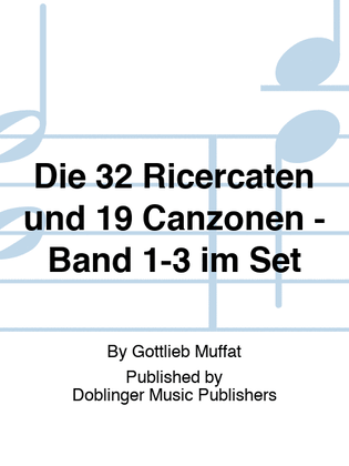 Die 32 Ricercaten und 19 Canzonen - Band 1-3 im Set