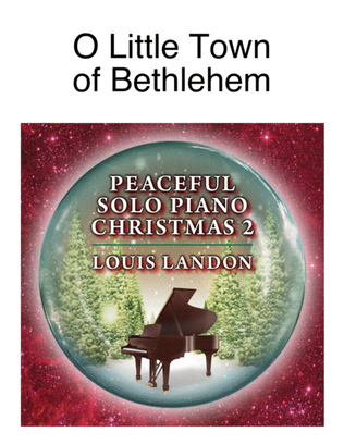 Book cover for O Little Town of Bethlehem - Traditional Christmas - Louis Landon - Solo Piano