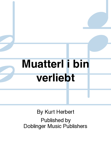 Muatterl i bin verliebt