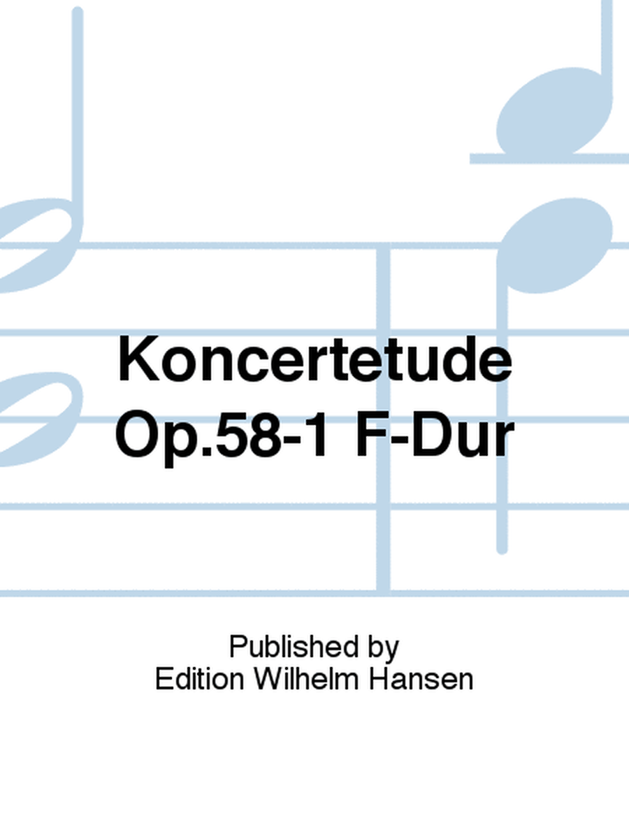 Koncertetude Op.58-1 F-Dur
