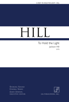 Book cover for To Hold the Light