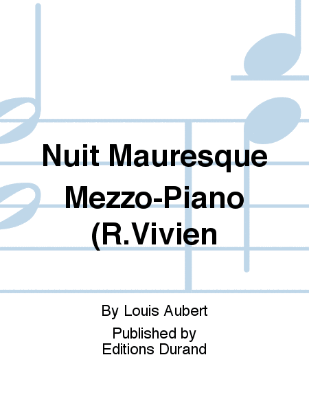 Nuit Mauresque Mezzo-Piano (R.Vivien