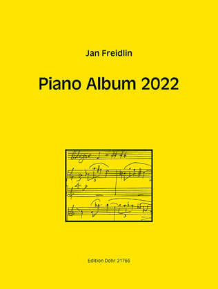 Piano Album 2022 für Klavier (2020/2021)