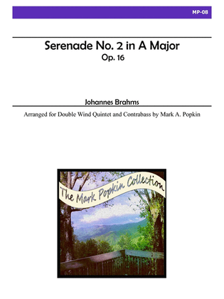 Serenade No. 2 in A Major, Op. 16 for Double Wind Quintet