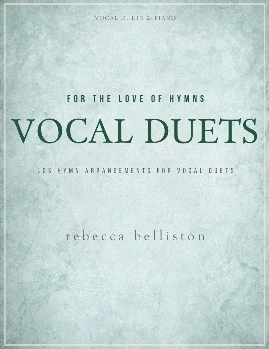 For the Love of Hymns: Vocal Duets For the Love of Hymns: Vocal Duets Piano scores gallery preview page 1
