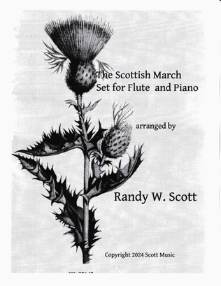 The Scottish March Set for Flute and Piano.