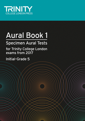 Book cover for Aural tests book 1 from 2017 (Initial-Grade 5)
