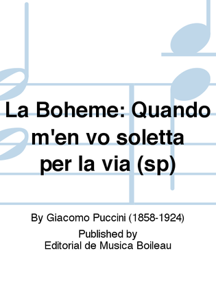 Book cover for La Boheme: Quando m'en vo soletta per la via (sp)