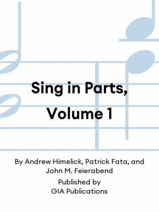 Sing in Parts, Volume 1
