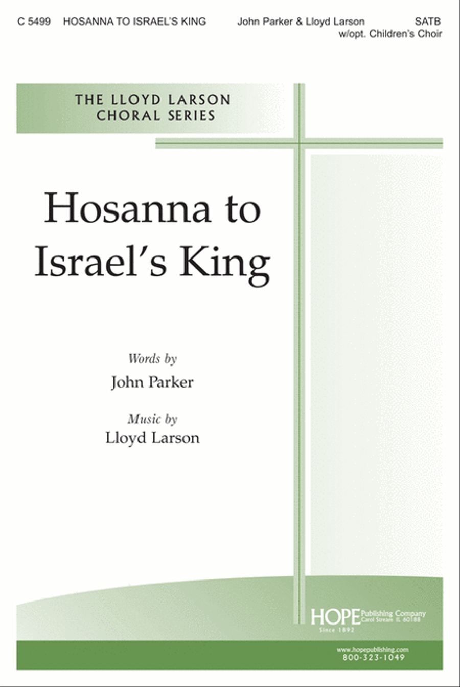 Hosanna to Israel's King Hosanna to Israel's King 4-Part scores gallery preview page 1