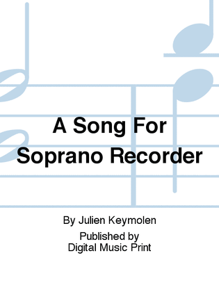 Book cover for A Song For Soprano Recorder