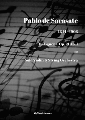 Sarasate Malagueña, Op. 21, No. 1 for Violin and String Orchestra