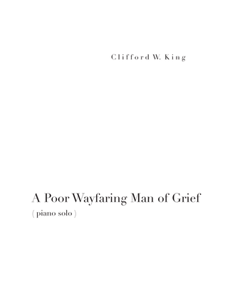 A Poor Wayfaring Man of Grief ( piano solo )