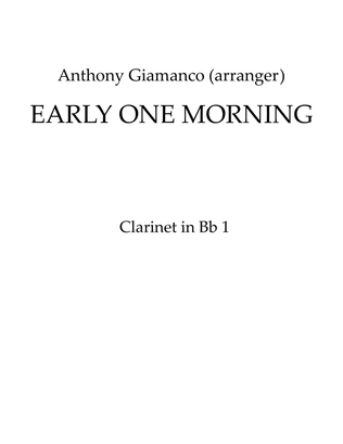 EARLY ONE MORNING - Full Orchestra (1st Clarinet in Bb)