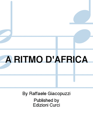 A RITMO D'AFRICA
