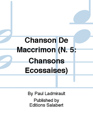 Chanson De Maccrimon (N. 5: Chansons Ecossaises)