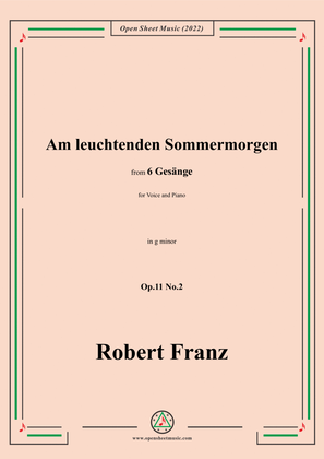 Book cover for Franz-Am leuchtenden Sommermorgen,in g minor,Op.11 No.2,from 6 Gesange